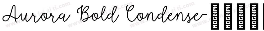 Aurora Bold Condense字体转换